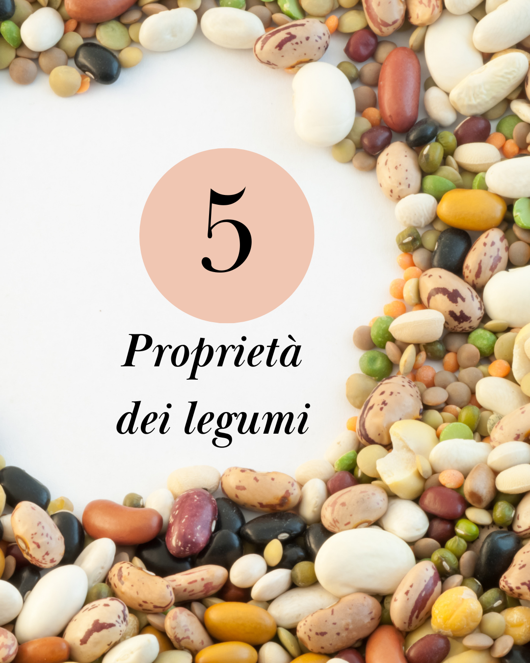 5 proprietà dei legumi